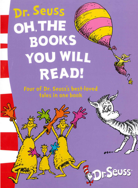 Dr Seuss – Oh, The Books You Will Read
